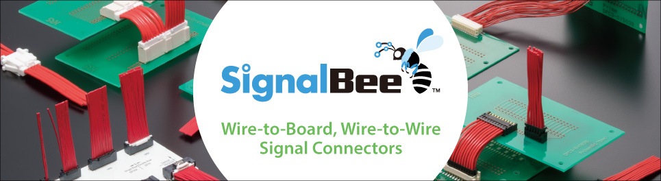 Wire-to-Board, Wire-to-Wire Signal ConnectorsSignalBee™