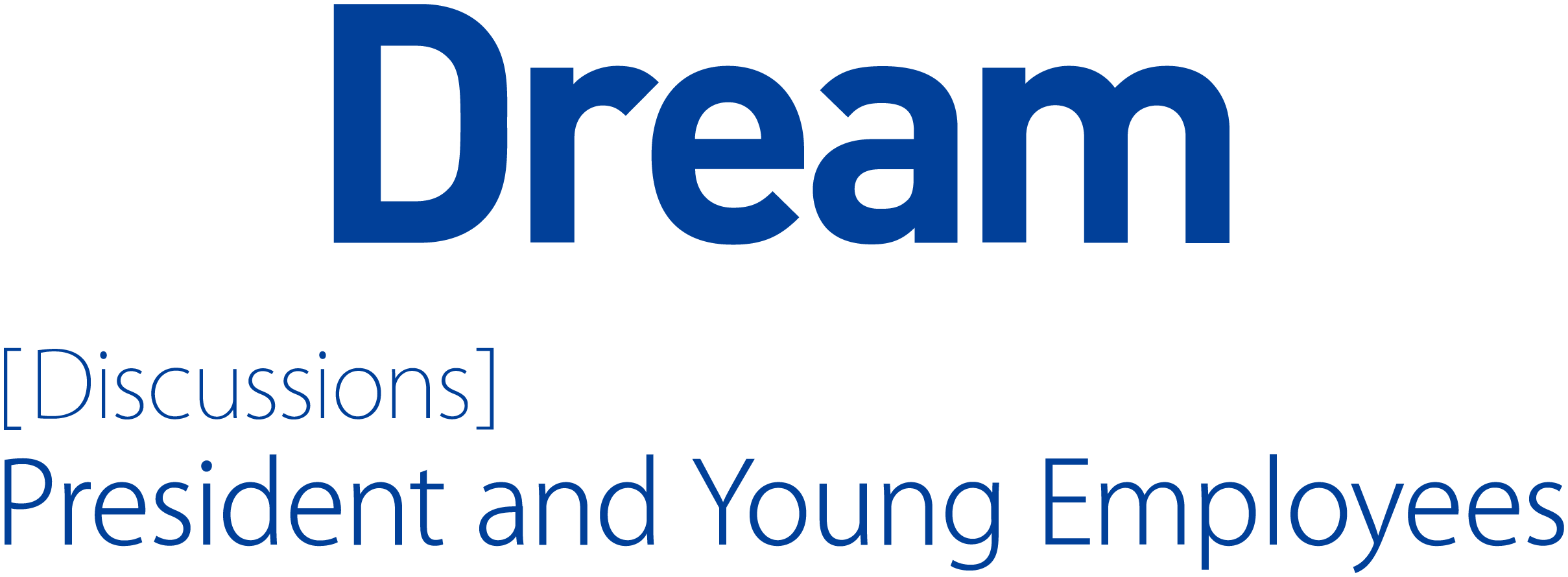 Dream